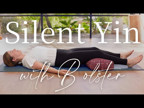 30-Min Silent Yin Yoga with Bolster | Fully Reclined Relaxation & Minimal Cues. Perfect Gentle Yin!