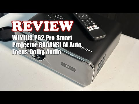 WiMiUS P62 Pro Projector Review: WiFi6, Bluetooth, 800ANSI, Dolby Audio, AI Focus 2025