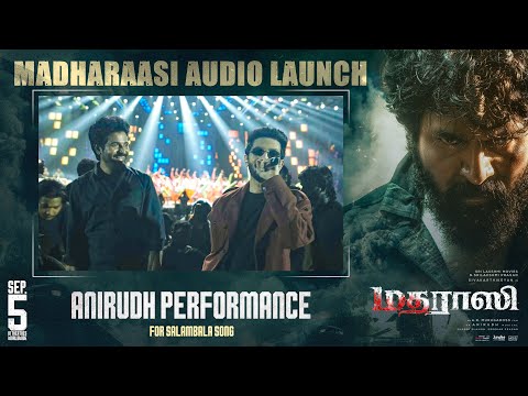 Anirudh Ravichander Performance for Salambala Song | Madharaasi Audio Launch | Sivakarthikeyan