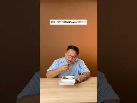 Tipe-tipe makan pedes 😂