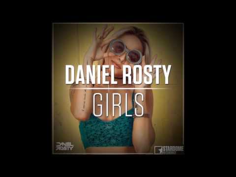 Daniel Rosty - Girls (Preview)