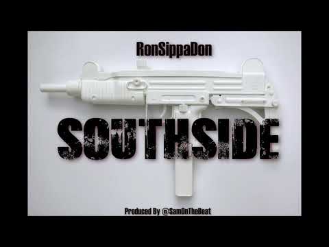 RonsippaDon - Southside (Produced By @SamOntheBeat)