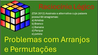 (ESA 2012) Assinale a alternativa cuja palavra possui 60 anagramas:
