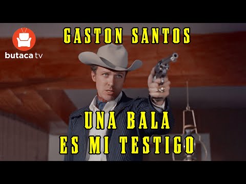Una bala es mi testigo - película completa de Gastón Santos