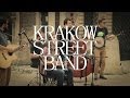 Krakow Street Band - Don't Let Me Be ...