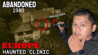 Pumasok ako sa ABANDONADONG HAUNTED CLINIC NG MGA EUROPEAN