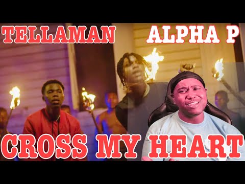 TELLAMAN FT. ALPHA P - CROSS MY HEART (OFFICIAL MUSIC VIDEO) | REACTION