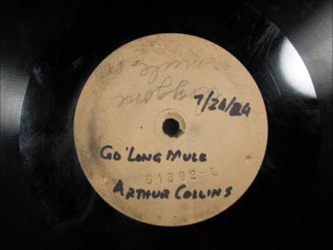 GO 'LONG, MULE by Arthur Collins DD51392 L