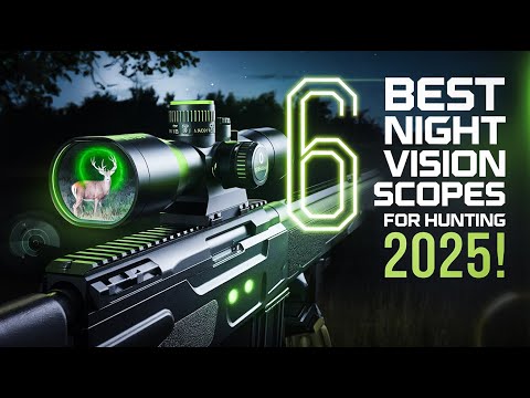 Top 6 Best Night Vision Scopes For Hunting 2026! 🔥