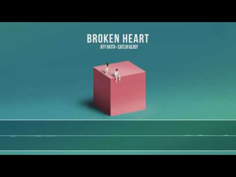 Jeff Basta & Caitlin Gilroy - Broken Heart (Official)
