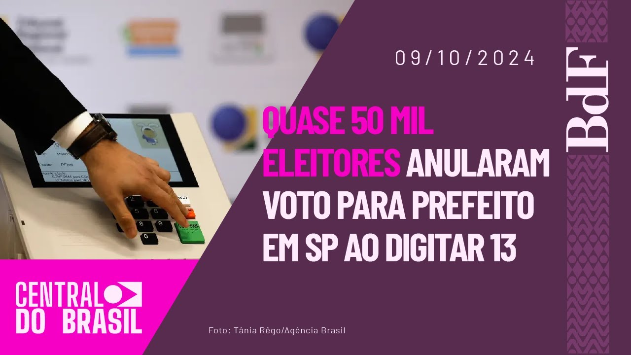 Quase 50 mil eleitores anularam voto para prefeito em SP ao digitar 13 | Central do Brasil