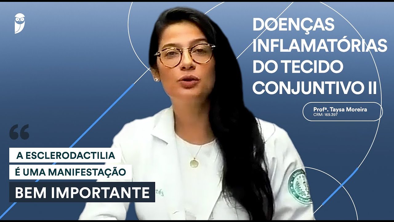 Doenças Inflamatórias do Tecido Conjuntivo Parte 2 - Podcast Estratégia MED - Reumatologia
