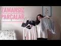 zamansız parçalar modası geçmeyen kıyafetler i kapsül gardrop