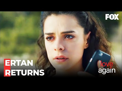 Ertan Is Back - Love Again Episode 18