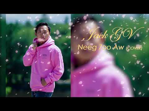 Jack GV - Neeg Zoo Aw (Cover)