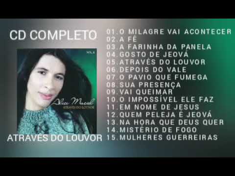 Alice Maciel -  CD Através do Louvor COMPLETO - 2020