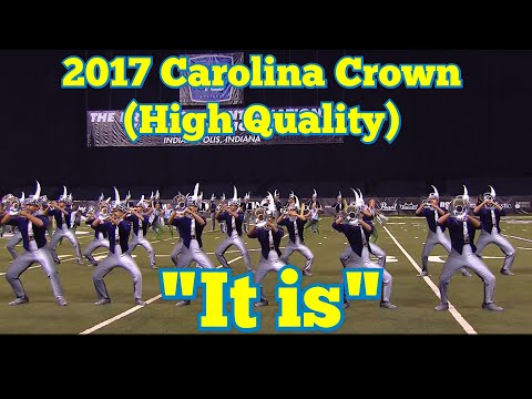 2017 Carolina Crown Finals (High Quality)