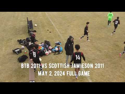 BTB 2011 VS SCOTTISH JAMIESON 2011   May 2, 2024 Full Game