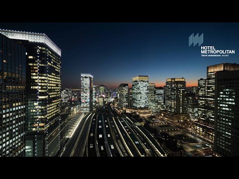 HOTEL METROPOLITAN TOKYO MARUNOUCHI image movie
