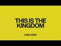 This Is The Kingdom (feat. Pat Barrett) | Official Lyric Video | Elevation Worship