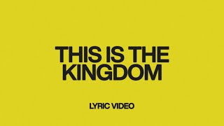 This Is The Kingdom (feat. Pat Barrett) | Official Lyric Video | Elevation Worship