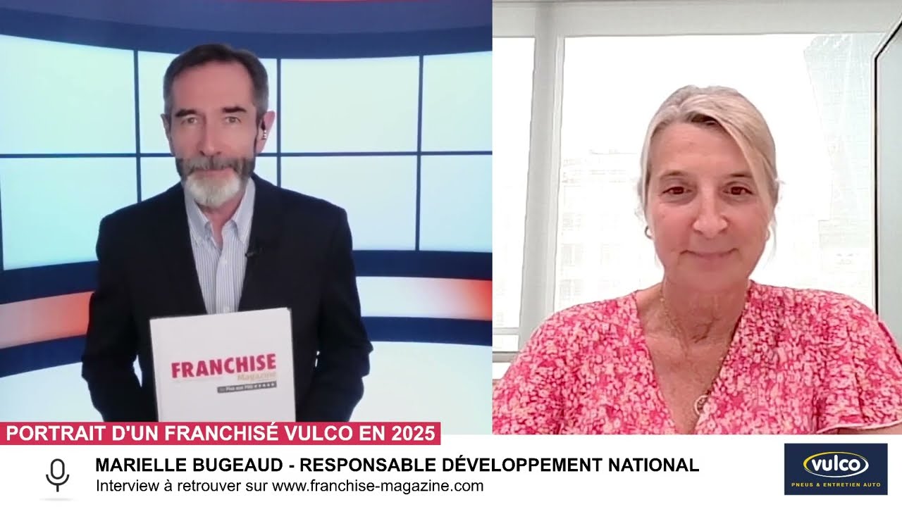 « L’interview vidéo des franchiseurs » Marielle Bugeaud, Vulco nous présente le portrait des franchisés