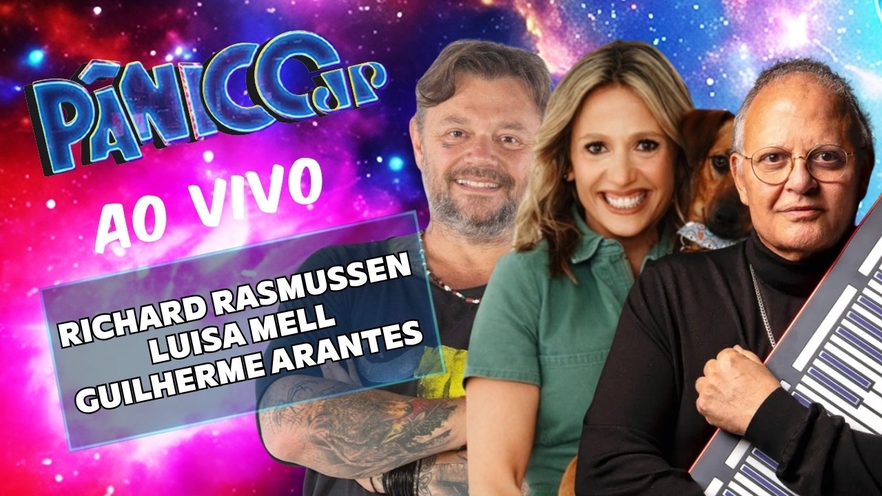 RICHARD RASMUSSEN, LUISA MELL E GUILHERME ARANTES | PÂNICO - 05/06/26