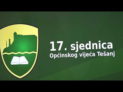 Tešanjska hronika 809 - Održana 17. sjednica Općinskog vijeća