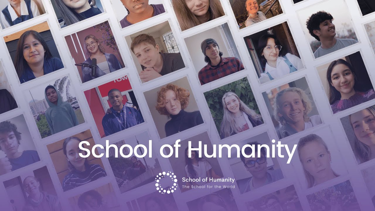 School of Humanity — video