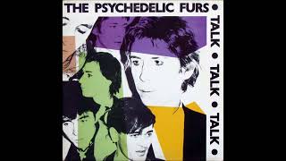 The Psychedelic Furs - Dumb Waiters