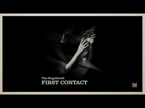 Tim Engelhardt - First Contact