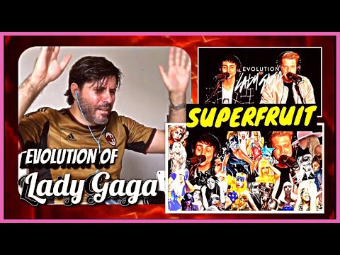 REACTION | SUPERFRUIT - EVOLUTION OF LADY GAGA