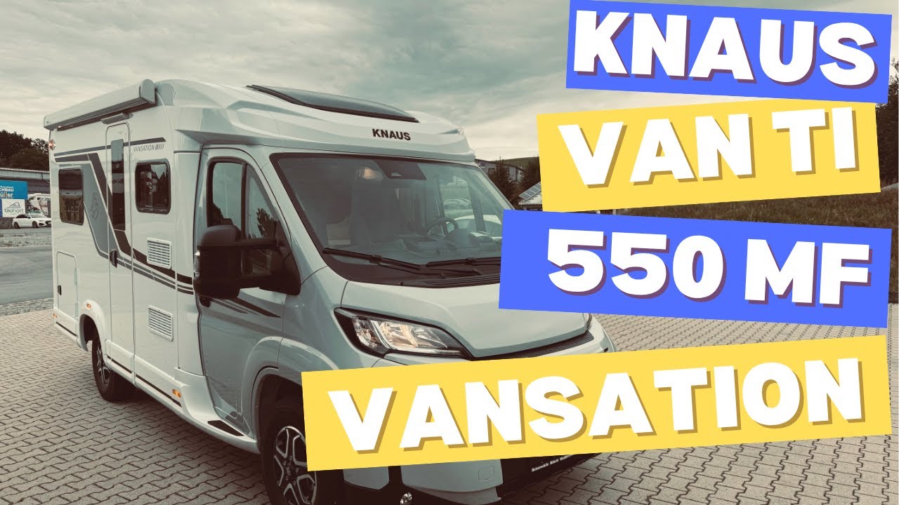 Knaus VAN TI 550 MF - Video abspielen