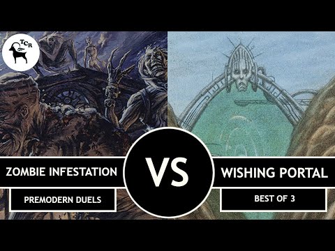 Zombie Infestation vs Wishing Portal - Premodern Duels