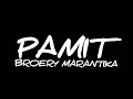 BROERY MARANTIKA PAMIT Lirik