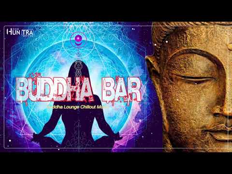 Buddha Bar 2022 Chill Out Lounge Music - Relaxing Instrumental Mix