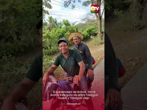 El gobernador de Bolívar, Yamil Arana, inaugura vía entre Talaigua Nuevo y Talaigua Viejo