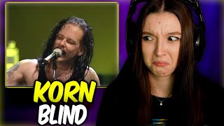 Korn - Blind / No Way | FIRST TIME REACTION