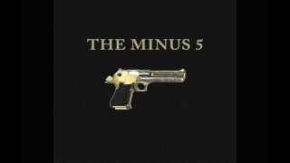 The Minus 5 - 