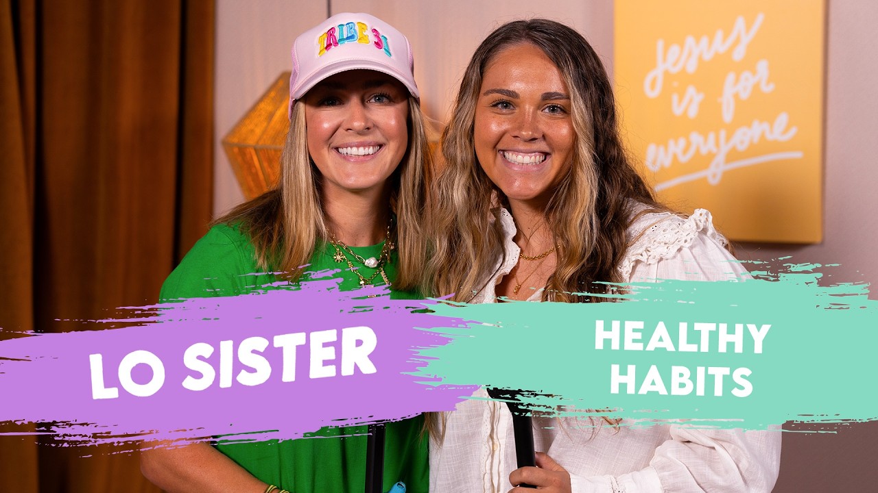 Let's talk about healthy habits | LO Sister
