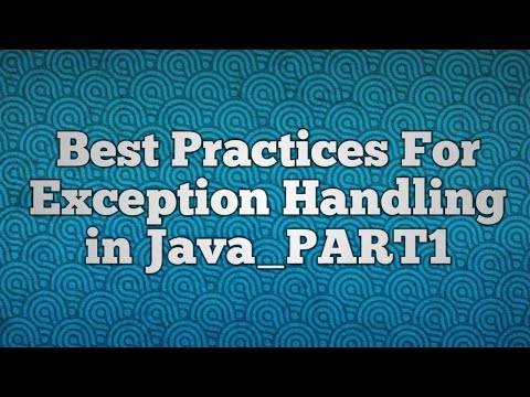 Best Practices For Exception Handling in Java_PART1