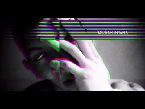 TAUÃ MONTANA - MONSTROS