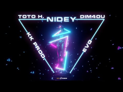 Dim4ou & EVG feat. ToTo H. - NIDEY
