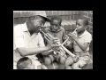 Louis Armstrong   six foot four