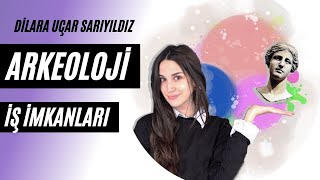 Arkeoloji Bölümünü Seçmek Ve İş İmkanları
