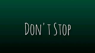 5 Seconds of Summer - Don't Stop(LYRICS)