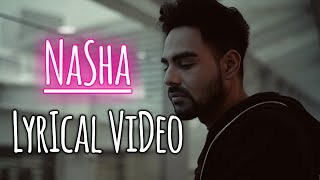 Nasha - Pav Dharia [ Lyrical Video ]