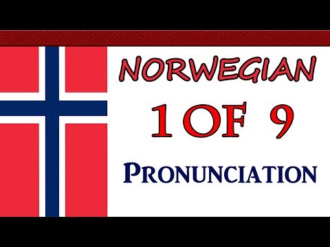 Basic Norwegian - Pronunciation - Lecture 01 of 09