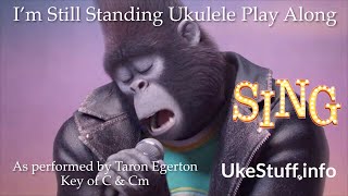I’m Still Standing Ukulele Play Along