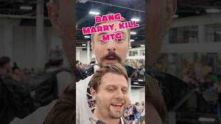 BANG. MARRY. KILL. MTG!! π₯ Like and follow for occasional MTG nonsense π₯#mtg #magicthegathering